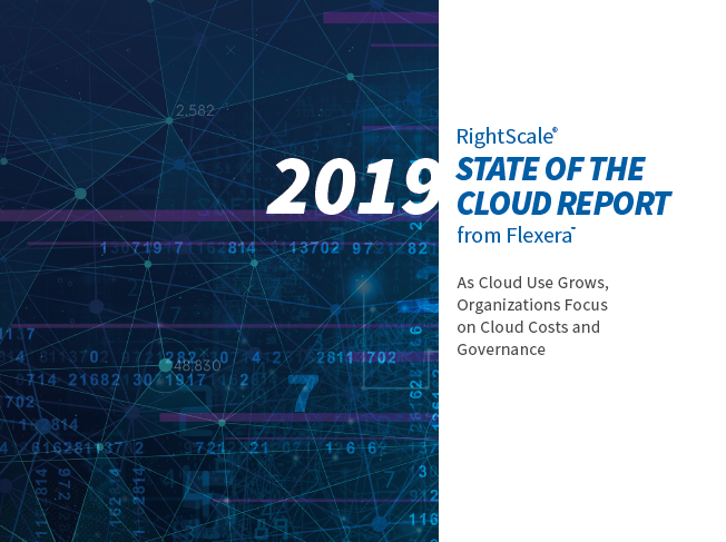 Flexera：2019年云计算现状报告（附下载地址）