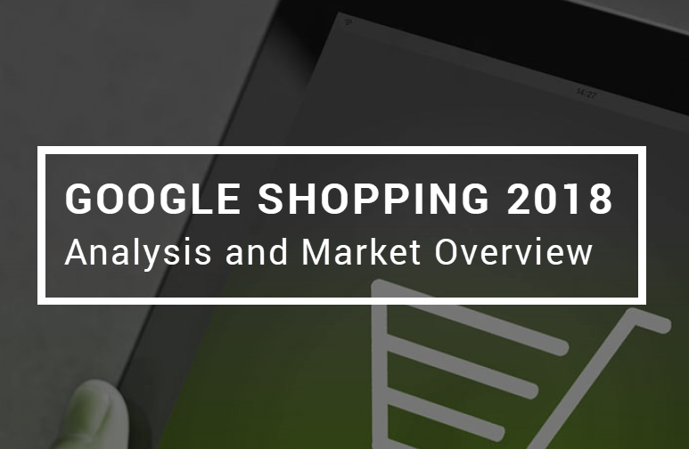2018年谷歌购物搜索分析报告（附下载地址）